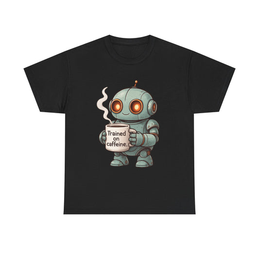 Caffeinated Robot Tee - Fun Graphic T-Shirt, Gift for Coffee Lovers, Retro Robot Design, Unisex Cotton Tee, Casual Everyday Wear